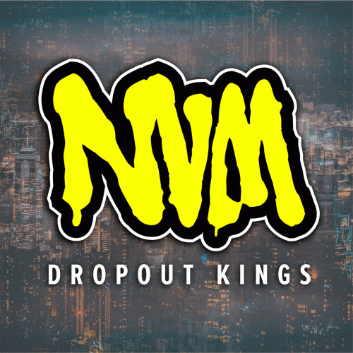 Dropout Kings : NVM